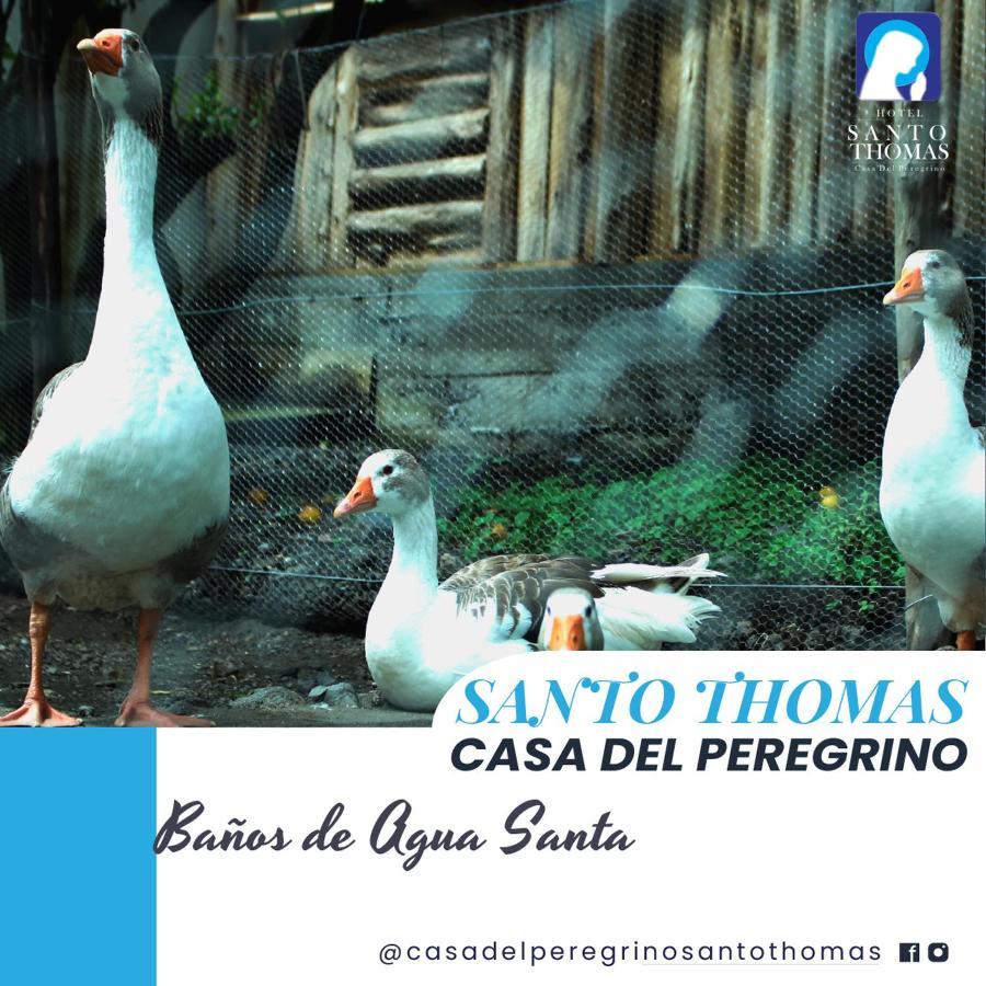 Casa Del Peregrino Santo Thomas Hotel Baños Exterior foto