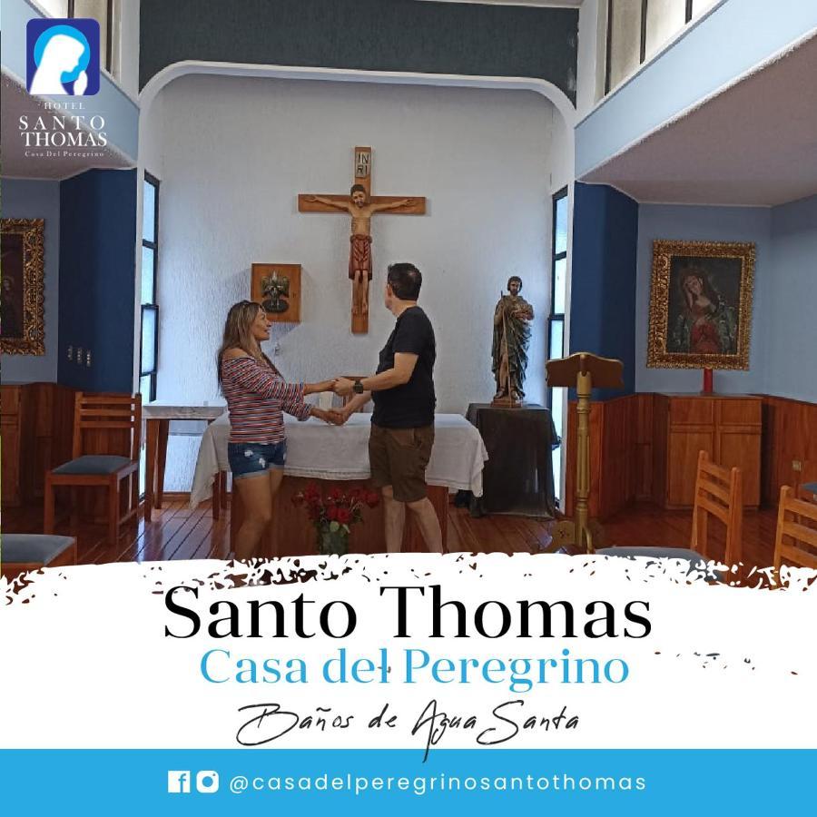 Casa Del Peregrino Santo Thomas Hotel Baños Exterior foto