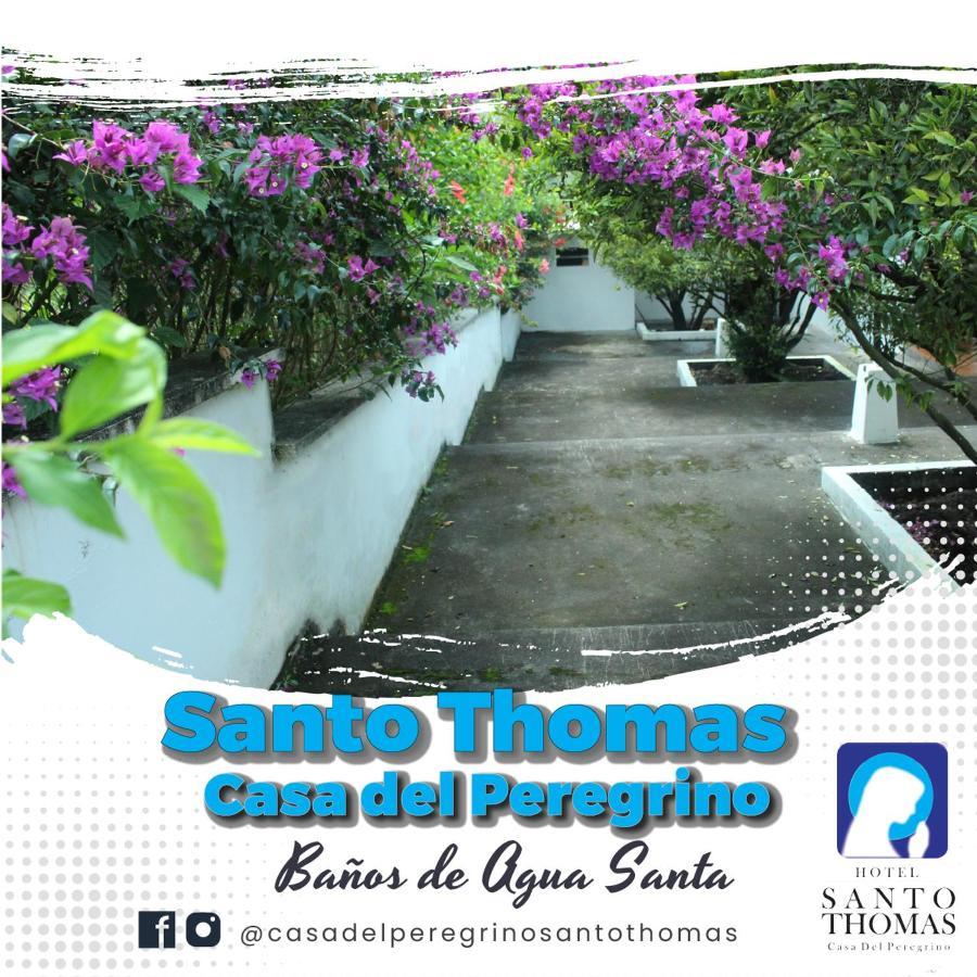 Casa Del Peregrino Santo Thomas Hotel Baños Exterior foto